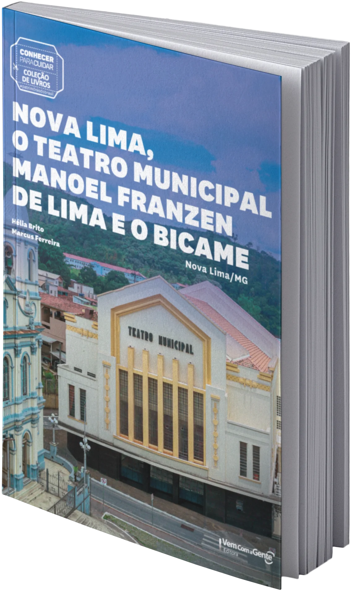 Capa da publicação Conhecer Para Cuidar Nova Lima, o Teatro Municipal Manoel Franzen de Lima e o Bicame