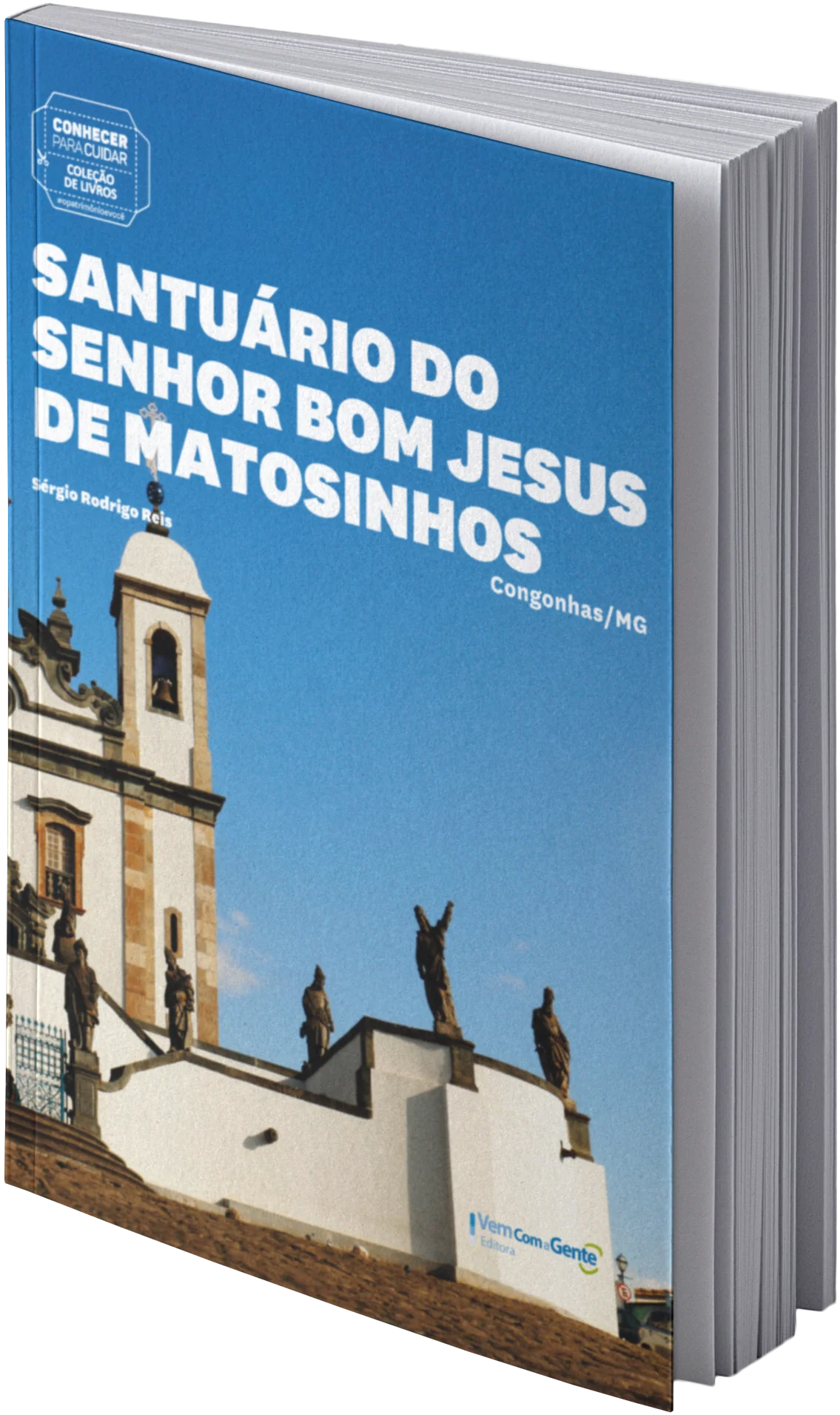 Capa da publicação Conhecer Para Cuidar Santuário do Senhor Bom Jesus de Matosinhos