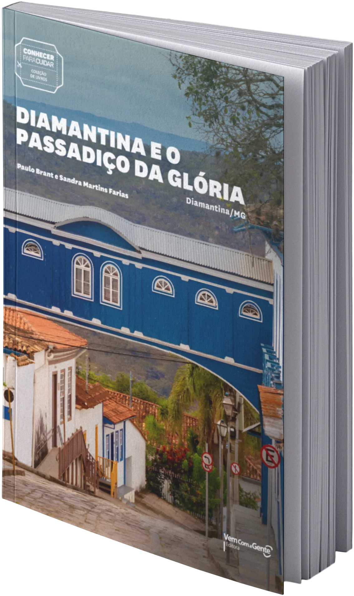 Capa da publicação Conhecer Para Cuidar Diamantina e o Passadiço da Glória