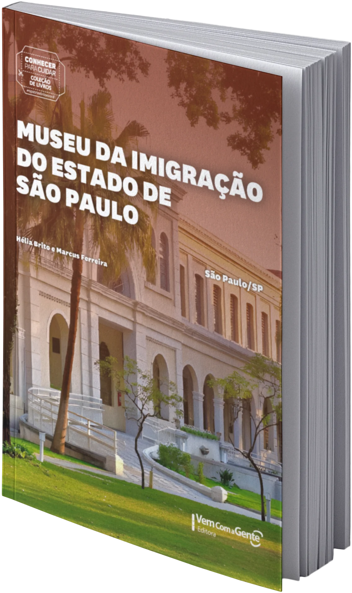 Capa da publicação Conhecer Para Cuidar Museu da Imigração do Estado de São Paulo