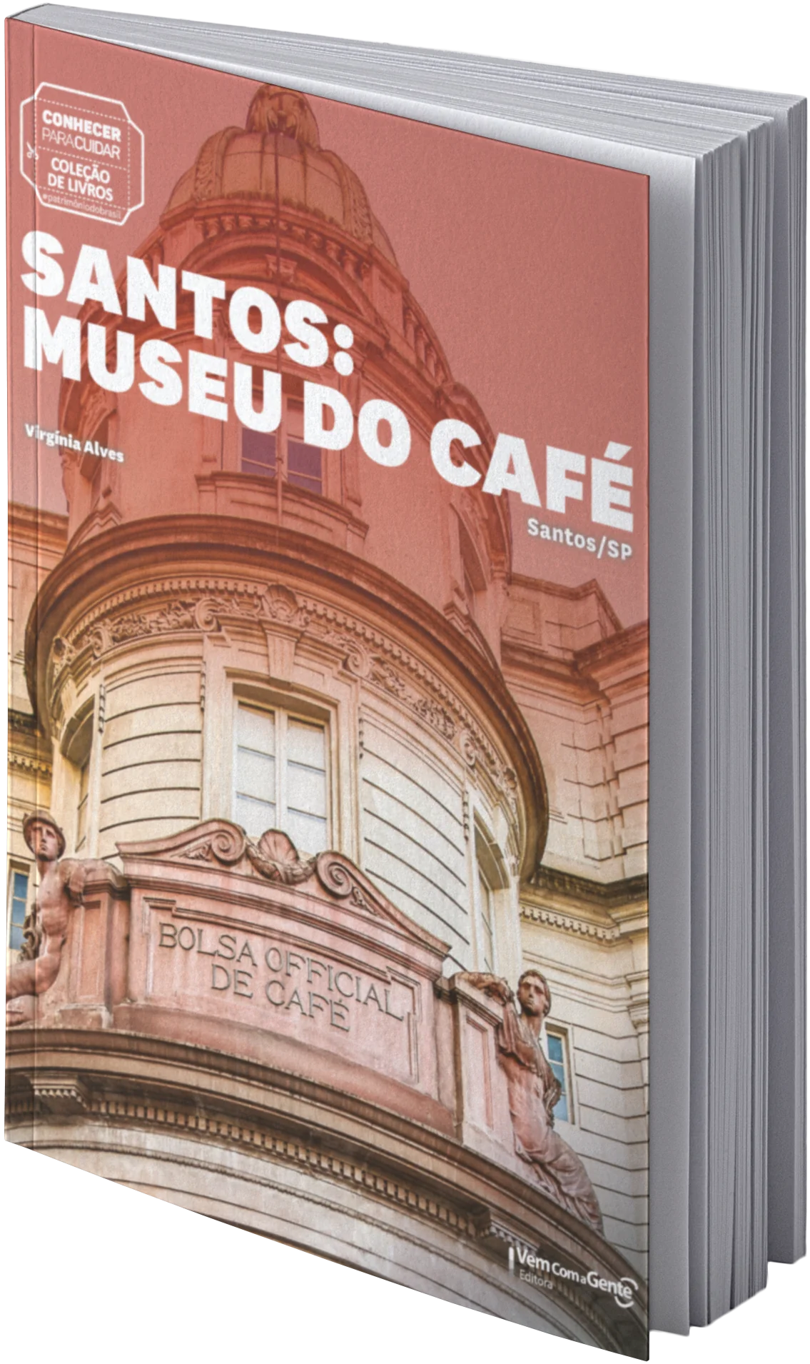 Capa da publicação Conhecer Para Cuidar Santos: Museu do Café
