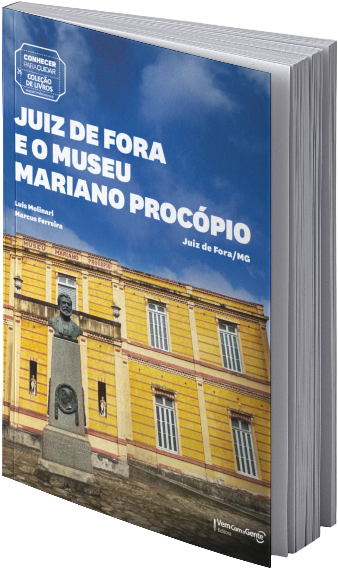 Capa da publicação Conhecer Para Cuidar Juiz de Fora e o Museu Mariano Procópio